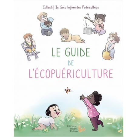 Le Guide de l'écopuericulture